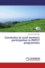 Constrains to rural women's participation in PMTCT programmes
