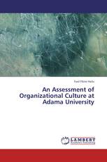 An Assessment of Organizational Culture at Adama University