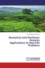 Numerical and Nonlinear Analysis Applications to Real Life Problems
