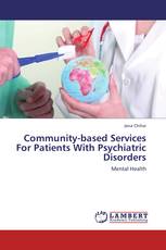 Community-based Services For Patients With Psychiatric Disorders