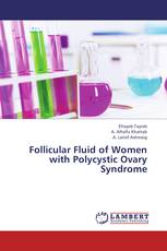 Follicular Fluid of Women with Polycystic Ovary Syndrome