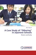 A Case Study of “Othering” in Japanese Schools