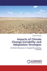 Impacts of Climate Change,Variability and Adaptation Strategies