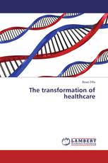 The transformation of healthcare