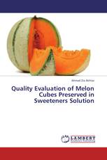 Quality Evaluation of Melon Cubes Preserved in Sweeteners Solution