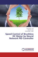 Speed Control of Brushless DC Motor by Neural Network PID Controller