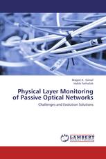 Physical Layer Monitoring of Passive Optical Networks