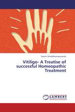 Vitiligo- A Treatise of successful Homeopathic Treatment