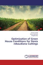Optimization of Green House Conditions for Stevia rebaudiana Cuttings