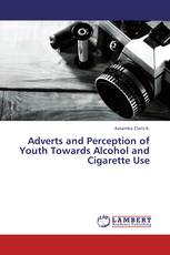 Adverts and Perception of Youth Towards Alcohol and Cigarette Use