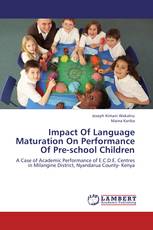 Impact Of Language Maturation On Performance Of Pre-school Children