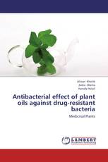 Antibacterial effect of plant oils against drug-resistant bacteria