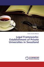 Legal Frameworks: Establishment of Private Universities in Swaziland