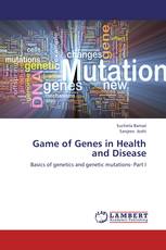 Game of Genes in Health and Disease