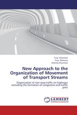 New Approach to the Organization of Movement of Transport Streams