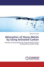 Adsorption of Heavy Metals by Using Activated Carbon