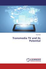 Transmedia TV and its Potential