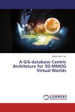 A GIS-database Centric Architeture for 3D-MMOG Virtual Worlds