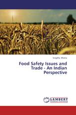 Food Safety Issues and Trade - An Indian Perspective
