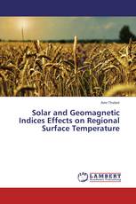 Solar and Geomagnetic Indices Effects on Regional Surface Temperature