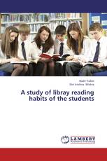 A study of libray reading habits of the students