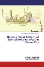 Housing Stress Analysis of Selected Housing Areas in Khulna City