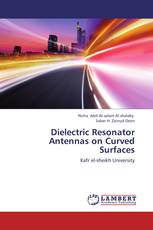 Dielectric Resonator Antennas on Curved Surfaces
