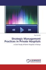 Strategic Management Practices in Private Hospitals