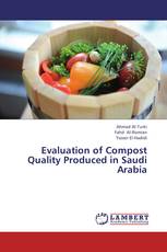 Evaluation of Compost Quality Produced in Saudi Arabia
