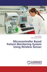 Microcontroller Based Patient Monitoring System Using Wireless Sensor