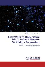 Easy Ways to Understand HPLC, UV and Method Validation Parameters