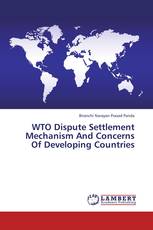 WTO Dispute Settlement Mechanism And Concerns Of Developing Countries