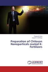Preparation of Chitosan Nanoparticals coated K- Fertilizers