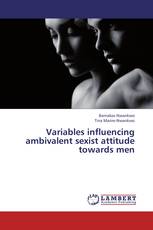 Variables influencing ambivalent sexist attitude towards men