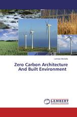 Zero Carbon Architecture And Built Environment