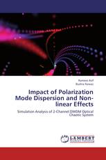 Impact of Polarization Mode Dispersion and Non-linear Effects