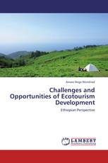 Challenges and Opportunities of Ecotourism Development