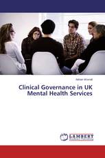 Clinical Governance in UK Mental Health Services