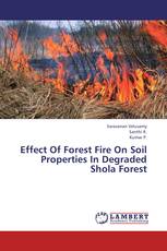Effect Of Forest Fire On Soil Properties In Degraded Shola Forest