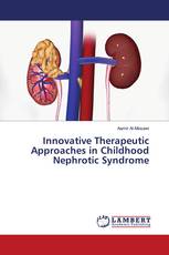 Innovative Therapeutic Approaches in Childhood Nephrotic Syndrome