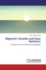 Migrants’ Kinship and Class Relations