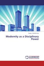 Modernity as a Disciplinary Power