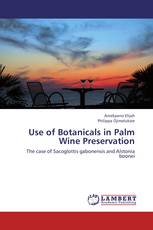 Use of Botanicals in Palm Wine Preservation