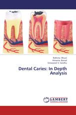 Dental Caries: In Depth Analysis