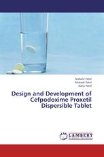 Design and Development of Cefpodoxime Proxetil Dispersible Tablet