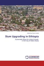 Slum Upgrading in Ethiopia