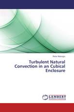 Turbulent Natural Convection in an Cubical Enclosure