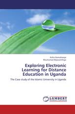 Exploring Electronic Learning for Distance Education in Uganda