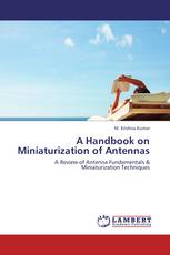 A Handbook on Miniaturization of Antennas