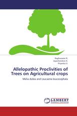 Allelopathic Proclivities of Trees on Agricultural crops
